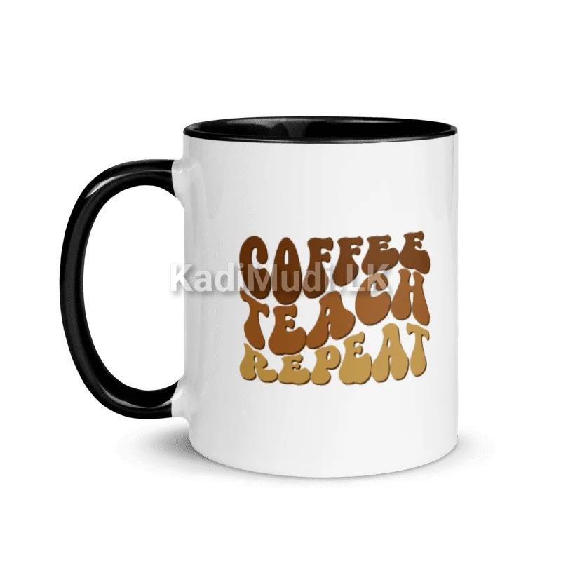 ‘Coffee Teach Repeat’ Inner Color Black Mug